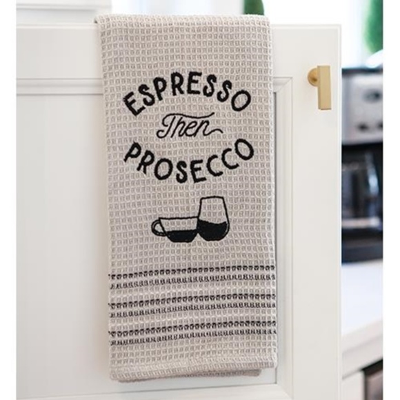 Other - NWT Espresso Then Prosecco Dish Towel